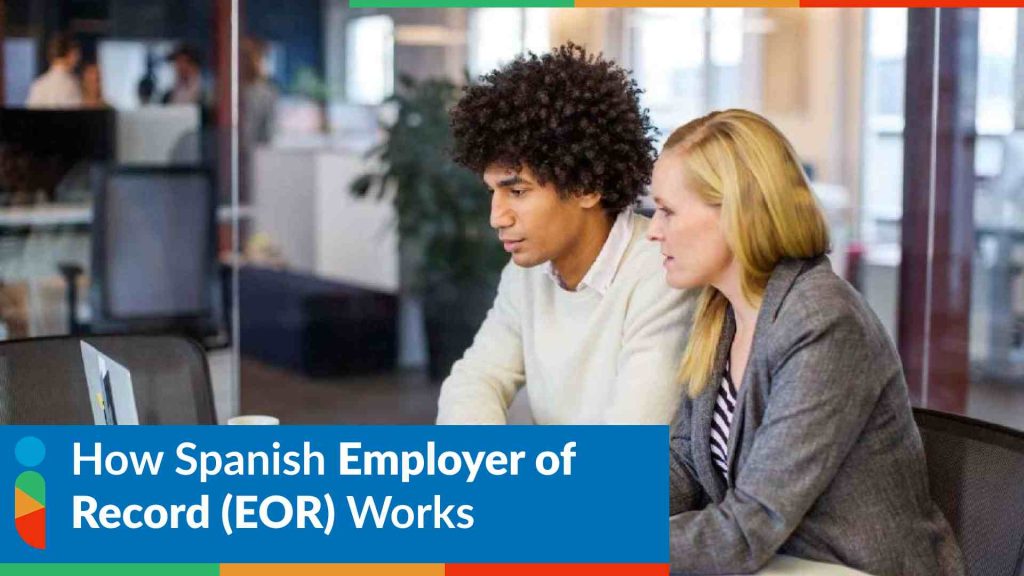 workings of Spanish Employer of Record
