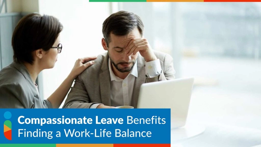 Compassionate Leave Benefits