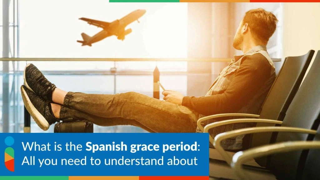 Spanish Grace Period