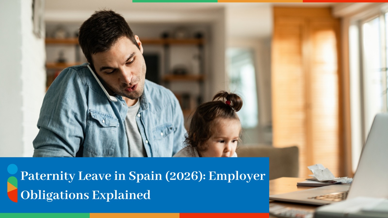 Employer Obligations for Paternity Leave Spain Employer Obligations for Paternity Leave Spain